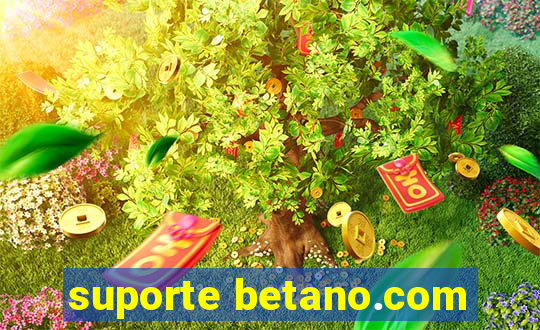 suporte betano.com